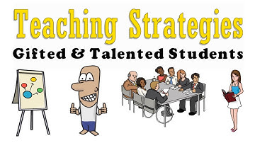 Gifted and Talented Students: Teaching Strategies