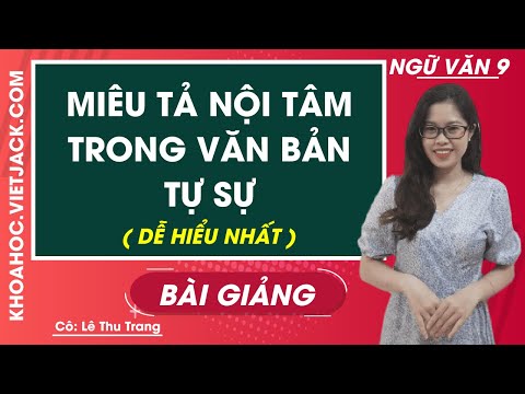 Video: Cách Viết Một Bài Học Về Nội Tâm