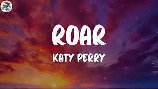 Katy Perry - Roar (Lyrics)