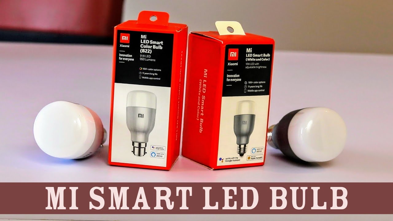 Mi Smart LED Bulb (B22)]Product Info - Mi India