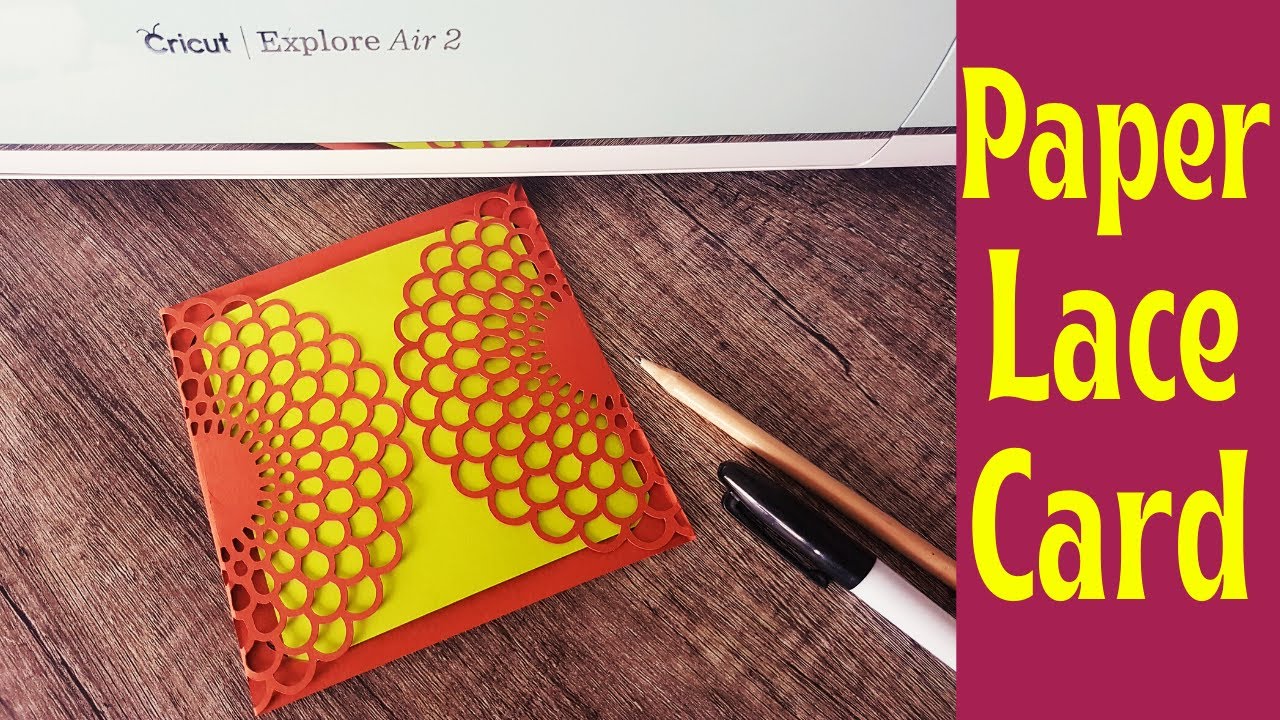 How to make a lace card using Cricut Explore Air 2 - YouTube