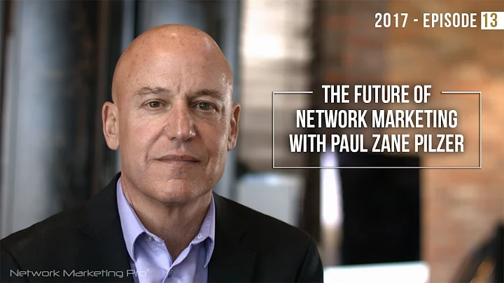 The Future Of Network Marketing with Paul Zane Pil...