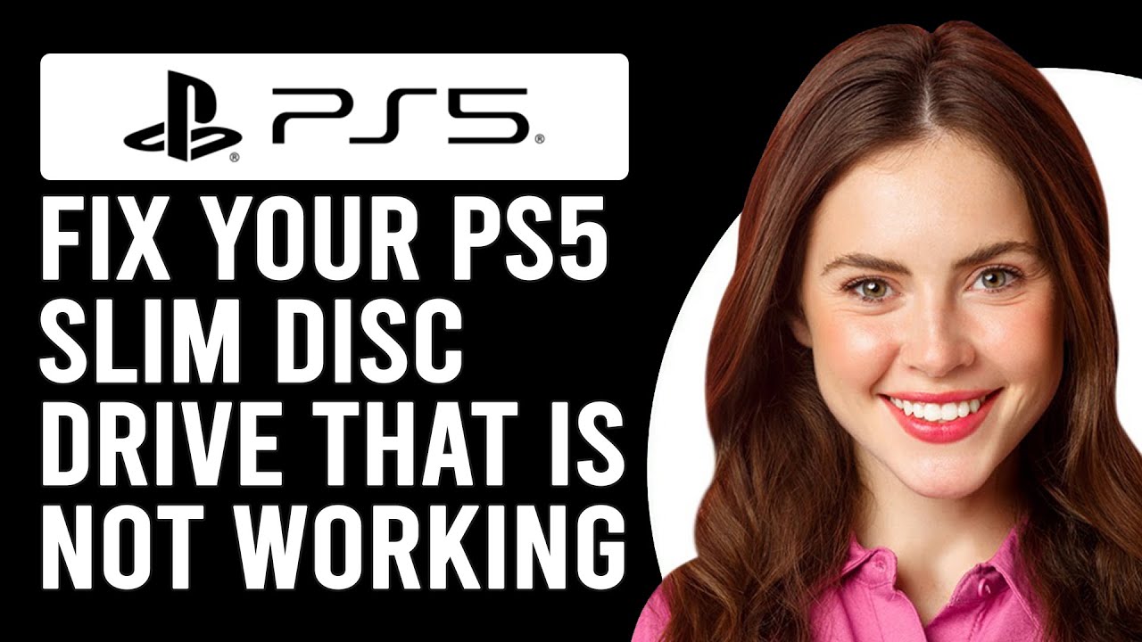 how-to-fix-your-ps5-slim-disc-drive-that-is-not-working-why-is-disc