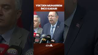 YSK'den son dakika Muharrem İnce kararı #Shorts