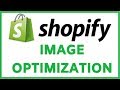 Shopify Image Optimization Tutorial (Compression, SEO Alt Tags, Visual Editing)