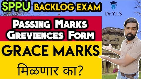 SPPU Backlog Exam Missed | Solution | Passing Criteria | Grievances form | Grace Mark? | Dr. Yaseen