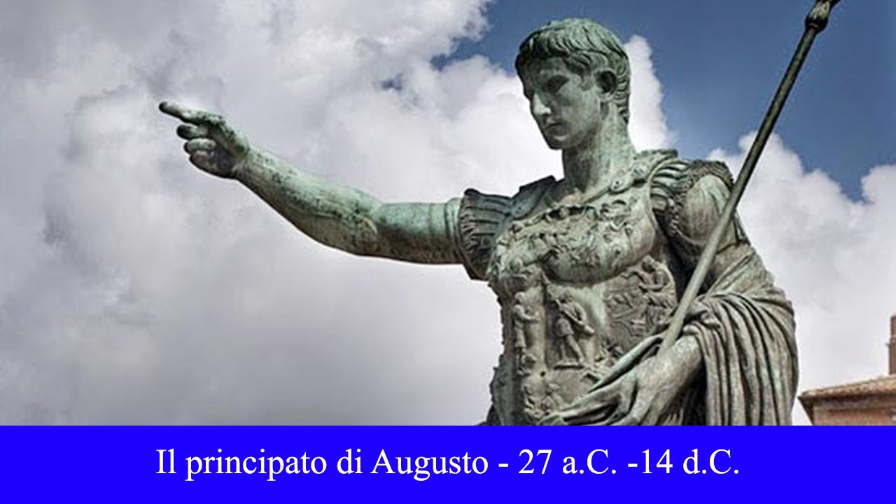 Il principato di Augusto  - 27 a.C. - 14 d.C.