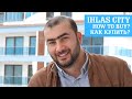 Как купить недвижимость в Турции? Консультирует управляющий комплекса IHLAS CITY