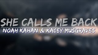 Noah Kahan & Kacey Musgraves - She Calls Me Back (Clean) (Lyrics) - Audio at 192khz