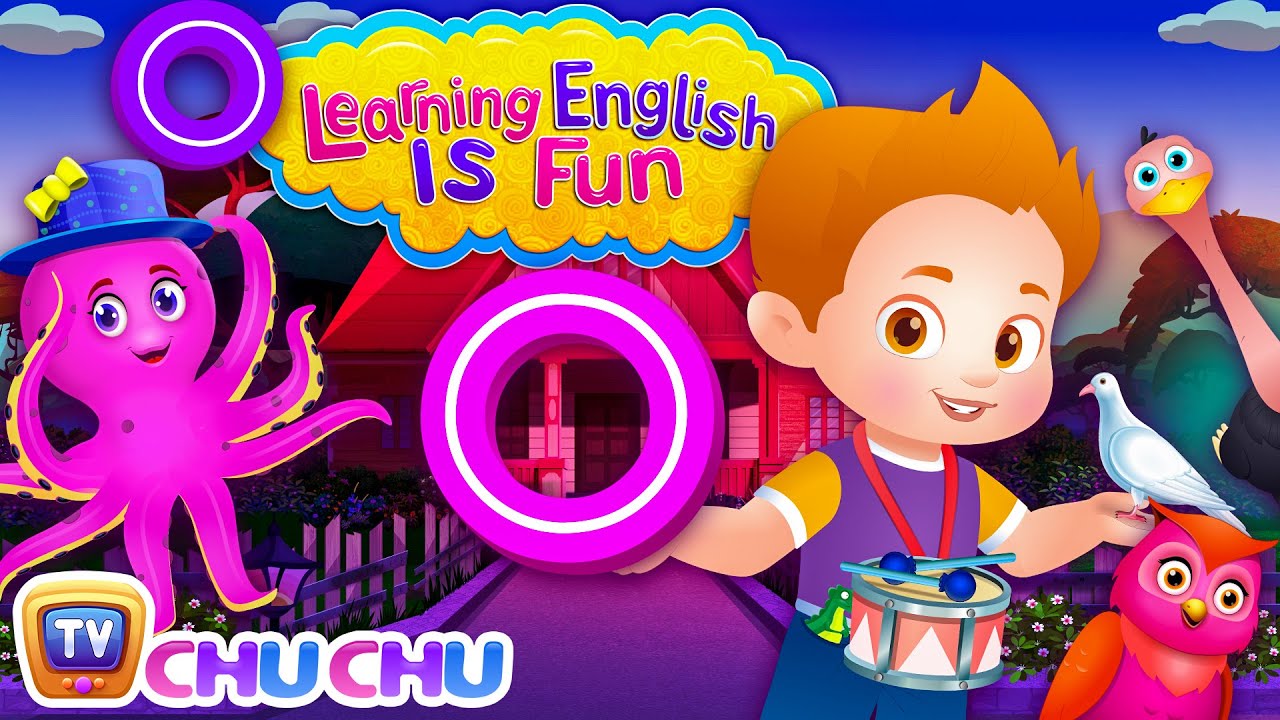 Chuchu Tv Learning English Is Fun Alphabet O Song Phonics Words For Preschool Children Youtube