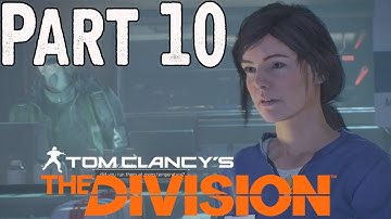 The Division Gameplay Walkthrough Part 10 - Police Academy/Power Plant - No Commentary 1080p HD