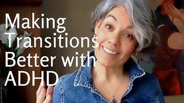 ADHD Barriers to Transitions Like Going From Work to Home and Exciting to Calm