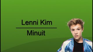 Lenni Kim  MINUIT [Paroles/Lyrics] Resimi