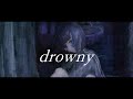 drowny/ 歌愛ユキ