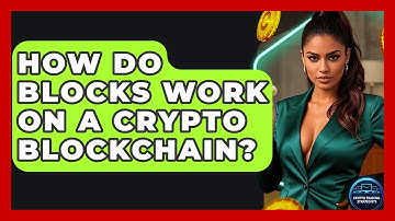 How Do Blocks Work On A Crypto Blockchain? - Crypto Trading Strategists