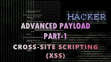 Advance Payload Part 1 || Cross-Site Scripting(XSS) Tutorial | Ethical Hacking with Javascript