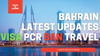 Bahrain Arrival | Visa | Flights | Charges Latest Updates #visa #flights