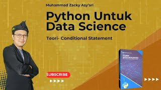 16 - Python untuk data Science Teori Conditional Statement