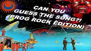 CAN YOU GUESS THE SONG? Prog Rock Edition