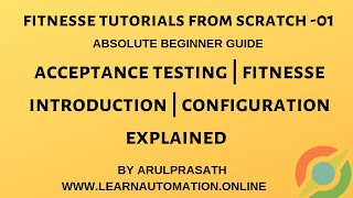 Fitnesse | 01 | Acceptance Testing framework | Introduction | Set up | Test & Suite pages Explained