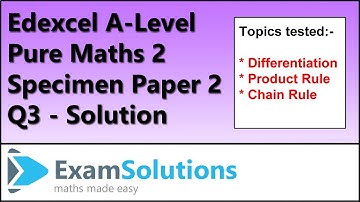 Edexcel A-Level Pure Maths 2 - Specimen Paper 2 - Q3 (Differentiation)  | ExamSolutions