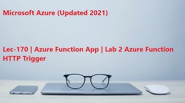 Lec-170 Azure in Hindi - Azure Function App - Lab 2 Azure Function HTTP Trigger