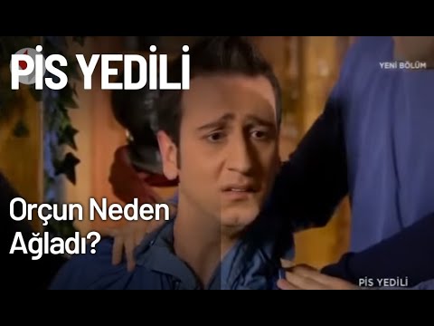 Orçun Neden Ağladı? - Pis Yedili 65. Bölüm