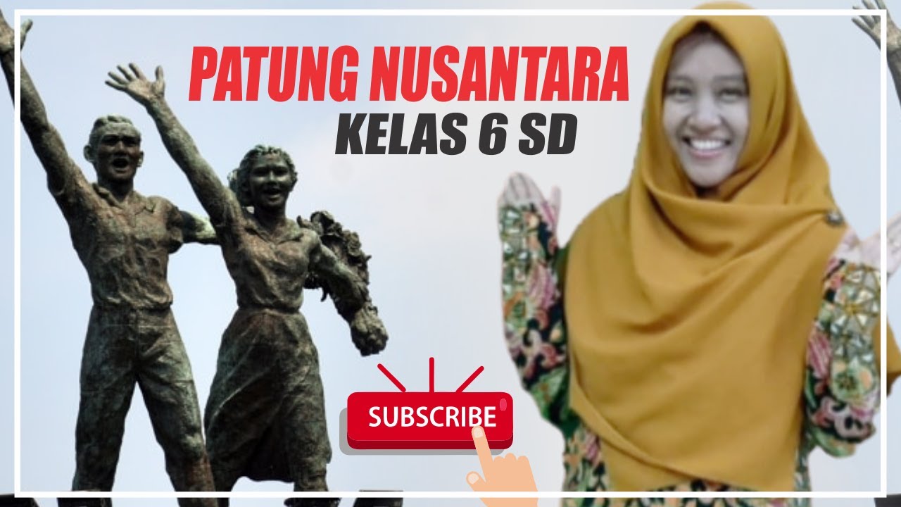 Video Pembelajaran Kelas 6 Tema 1 Muatan Sbdp Materi Patung Nusantara Youtube
