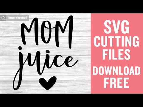 Mom Juice Svg Free Cutting Files for Scan n Cut Instant Download