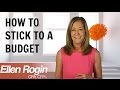 How To Stick To A Budget