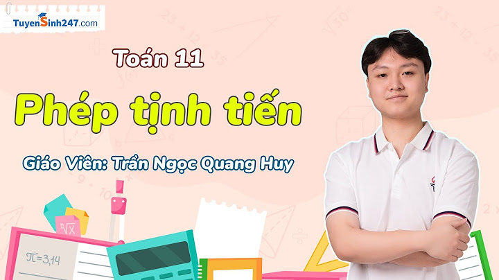 Các dạng bài tập về phép biến hình lớp 11 năm 2024