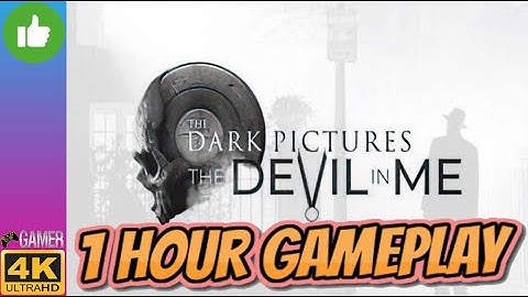 1 HOUR GAMEPLAY - The Dark Pictures Anthology: The Devil in Me ( 4K - PC ULTRA - No Commentary )