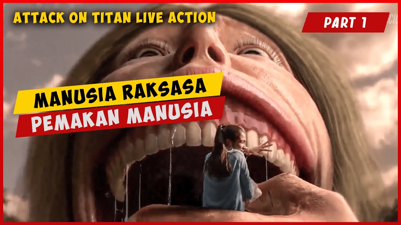 ⁣Manusia Raksasa Pemakan Manusia (PART 1) | ALUR CERITA FILM ATTACK ON TITAN LIVE ACTION