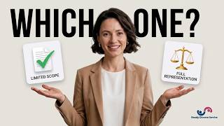 Limited Scope Divorce Services vs. Full Attorney Representation | Which Is Right for Your TX Divorce