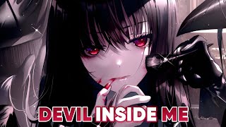 Nightcore - Devil Inside Me [ KSHMR & KAAZE ] [ Feat. KARRA ] Lirik & Terjemahan Indonesia