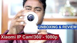 Xiaomi Wireless Smart IP CCTV Camera - 360' - 1080p ! Review & Unboxing