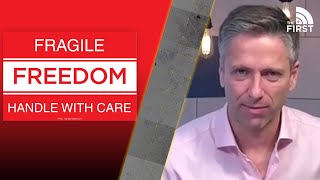 Mike Slater: Freedom Is Fragile