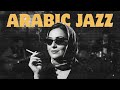 Arabian Nights Western Arabic Jazz Fusion جاز غربي بروح عربية