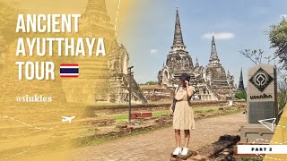 Ancient Ayutthaya Tour | Solo Female Travel | Tinkles ✨