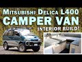 Campervan Conversion / Mitsubishi Delica L400 / EP01:  Interior Build