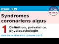 339  syndromes coronariens aigus sca  partie 1  dfinition prvalence physiopathologie