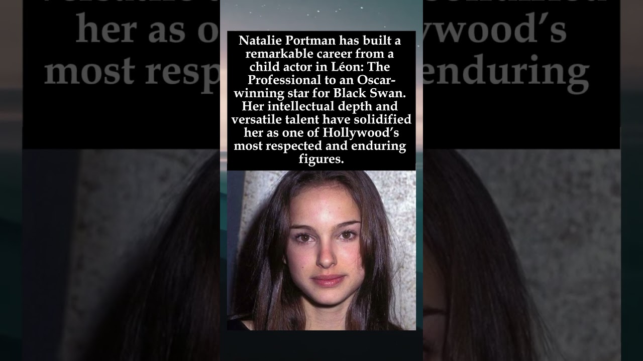 The Enduring Evolution of Natalie Portman