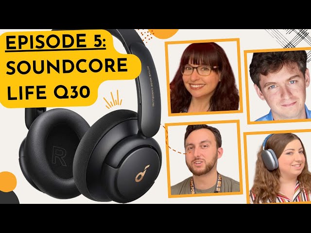 Real People Review, Ep 5: The Best Budget Headphones? SoundCore Life Q30 vs  Apple, Sony, & Bose 