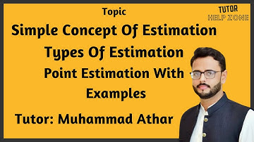 Introduction To Statistical Inference | Estimation | Complete Topic Of Point Estimation | Urdu/Hindi