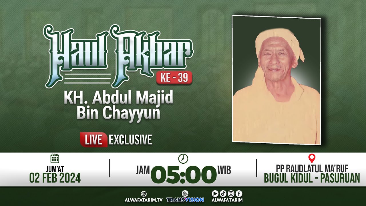 🔴LIVE | HAUL KH ABDUL MAJID BIN CHAYYUN KE 39 | PASURUAN