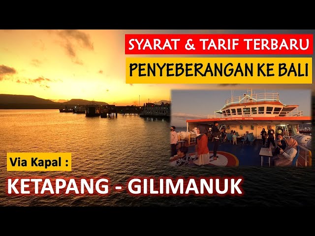 WAJIB TAU SEBELUM KE BALI !!! PENYEBERANGAN KETAPANG GILIMANUK BALI class=