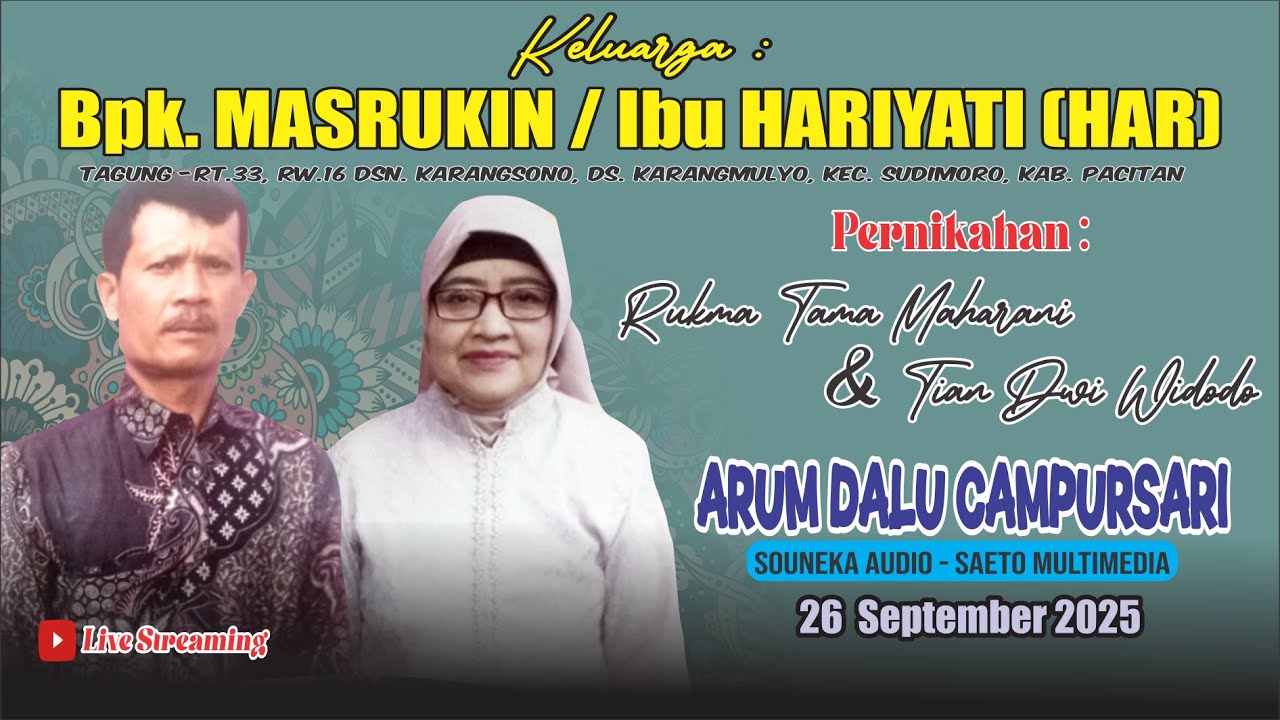 Live Arum Dalu Pacitan,Hajatan Rumah Bpk.Masrukin-Ibu Hariyati|Pernikahan Rukma&Tian | Saeto-Souneka