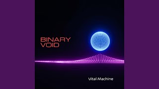 Vital Machine II (feat. Dark Backward)