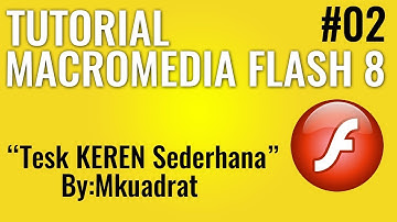 TUTORIAL MACROMEDIA FLASH 8 - Teks Keren sederhana