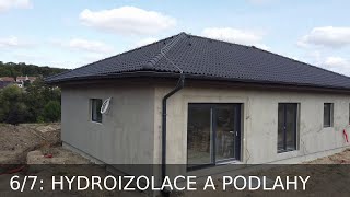 6/7: Amatéři v akci: Hydroizolace, pokládka podlah